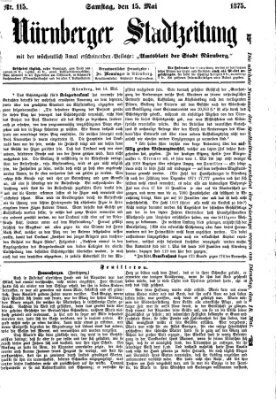 Nürnberger Stadtzeitung (Nürnberger Abendzeitung) Samstag 15. Mai 1875