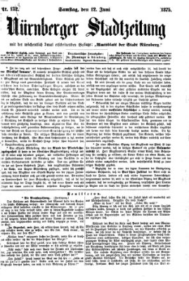 Nürnberger Stadtzeitung (Nürnberger Abendzeitung) Samstag 12. Juni 1875