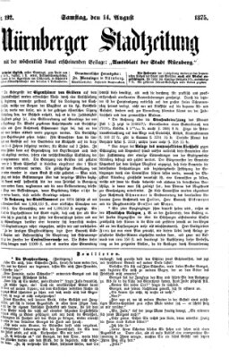 Nürnberger Stadtzeitung (Nürnberger Abendzeitung) Samstag 14. August 1875