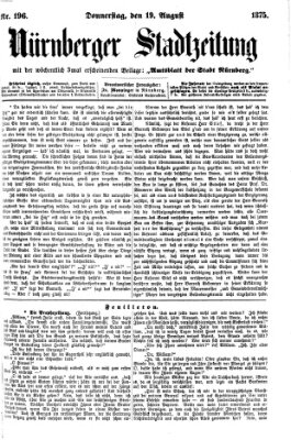 Nürnberger Stadtzeitung (Nürnberger Abendzeitung) Donnerstag 19. August 1875