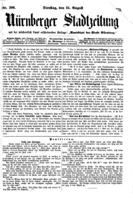 Nürnberger Stadtzeitung (Nürnberger Abendzeitung) Dienstag 24. August 1875