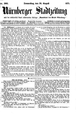 Nürnberger Stadtzeitung (Nürnberger Abendzeitung) Donnerstag 26. August 1875