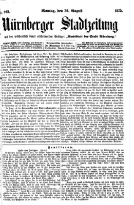 Nürnberger Stadtzeitung (Nürnberger Abendzeitung) Montag 30. August 1875