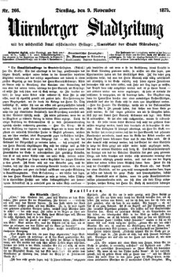 Nürnberger Stadtzeitung (Nürnberger Abendzeitung) Dienstag 9. November 1875