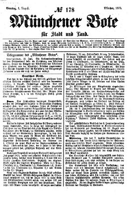 Münchener Bote für Stadt und Land Sonntag 1. August 1875