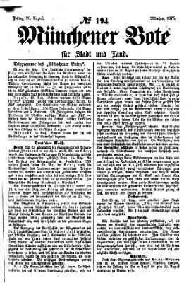 Münchener Bote für Stadt und Land Freitag 20. August 1875