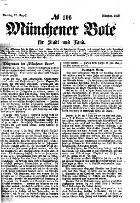Münchener Bote für Stadt und Land Sonntag 22. August 1875