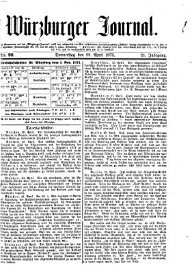 Würzburger Journal Donnerstag 22. April 1875