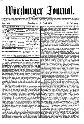 Würzburger Journal Samstag 19. Juni 1875