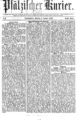 Pfälzischer Kurier Montag 4. Januar 1875