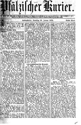 Pfälzischer Kurier Samstag 30. Januar 1875