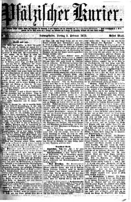 Pfälzischer Kurier Freitag 5. Februar 1875