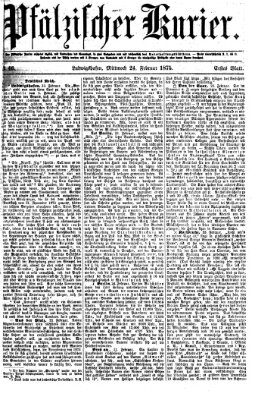 Pfälzischer Kurier Mittwoch 24. Februar 1875