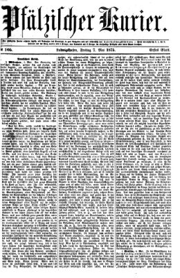 Pfälzischer Kurier Freitag 7. Mai 1875