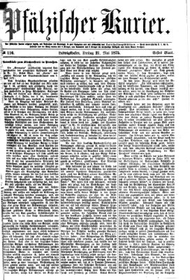 Pfälzischer Kurier Freitag 21. Mai 1875