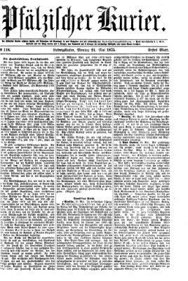 Pfälzischer Kurier Montag 24. Mai 1875