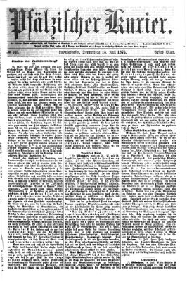 Pfälzischer Kurier Donnerstag 15. Juli 1875