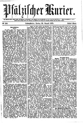 Pfälzischer Kurier Freitag 13. August 1875