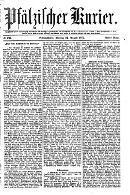 Pfälzischer Kurier Montag 23. August 1875