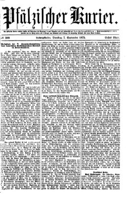 Pfälzischer Kurier Dienstag 7. September 1875