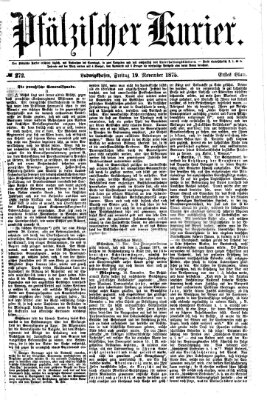 Pfälzischer Kurier Freitag 19. November 1875