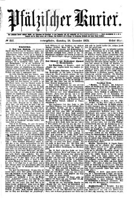 Pfälzischer Kurier Samstag 18. Dezember 1875