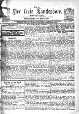 Der freie Landesbote Dienstag 9. Februar 1875