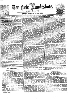 Der freie Landesbote Samstag 10. Juli 1875