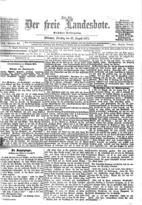 Der freie Landesbote Dienstag 17. August 1875