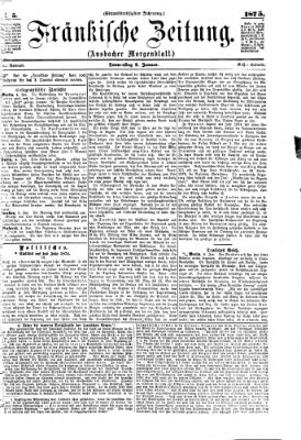 Fränkische Zeitung (Ansbacher Morgenblatt) Donnerstag 7. Januar 1875