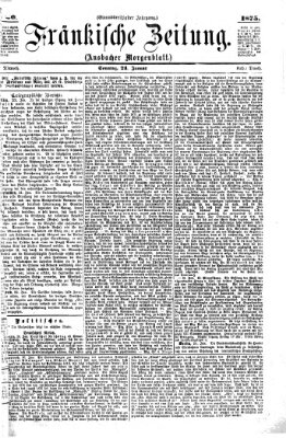 Fränkische Zeitung (Ansbacher Morgenblatt) Sonntag 24. Januar 1875