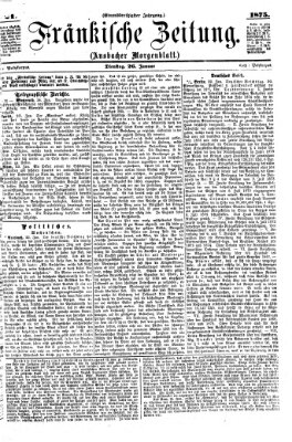 Fränkische Zeitung (Ansbacher Morgenblatt) Dienstag 26. Januar 1875