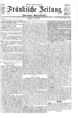 Fränkische Zeitung (Ansbacher Morgenblatt) Sonntag 7. Februar 1875