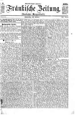 Fränkische Zeitung (Ansbacher Morgenblatt) Donnerstag 18. Februar 1875