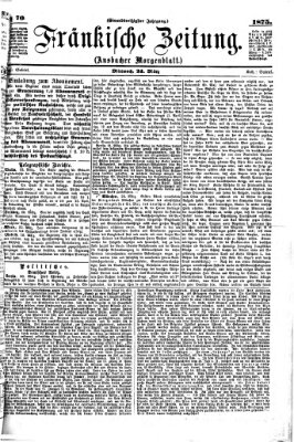 Fränkische Zeitung (Ansbacher Morgenblatt) Mittwoch 24. März 1875