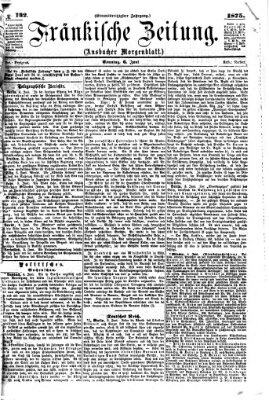 Fränkische Zeitung (Ansbacher Morgenblatt) Sonntag 6. Juni 1875