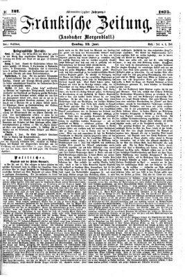 Fränkische Zeitung (Ansbacher Morgenblatt) Samstag 12. Juni 1875