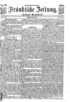 Fränkische Zeitung (Ansbacher Morgenblatt) Freitag 18. Juni 1875