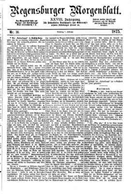 Regensburger Morgenblatt Sonntag 7. Februar 1875