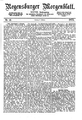 Regensburger Morgenblatt Sonntag 21. Februar 1875