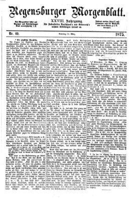 Regensburger Morgenblatt Sonntag 14. März 1875