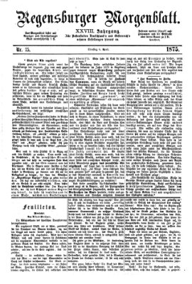 Regensburger Morgenblatt Dienstag 6. April 1875