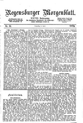 Regensburger Morgenblatt Donnerstag 15. April 1875