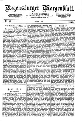 Regensburger Morgenblatt Samstag 1. Mai 1875