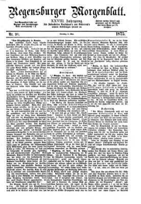 Regensburger Morgenblatt Sonntag 2. Mai 1875