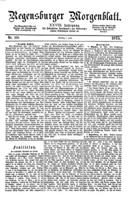 Regensburger Morgenblatt Dienstag 1. Juni 1875