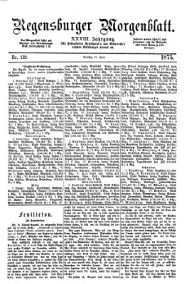 Regensburger Morgenblatt Dienstag 15. Juni 1875