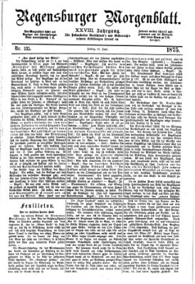 Regensburger Morgenblatt Freitag 18. Juni 1875