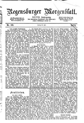 Regensburger Morgenblatt Freitag 30. Juli 1875