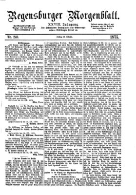 Regensburger Morgenblatt Freitag 22. Oktober 1875